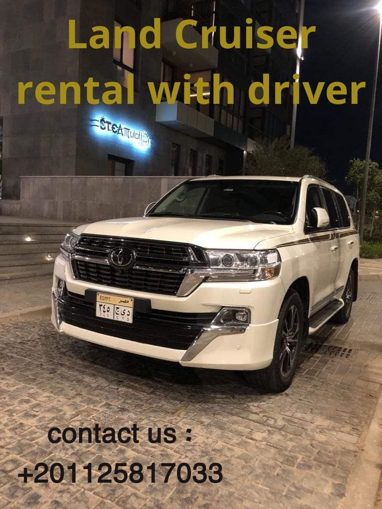 ايجار سيارات لاند كروزر بالسائق في مصر للرجال الاعمال  والاجانب | Land Cruiser rental with driver 